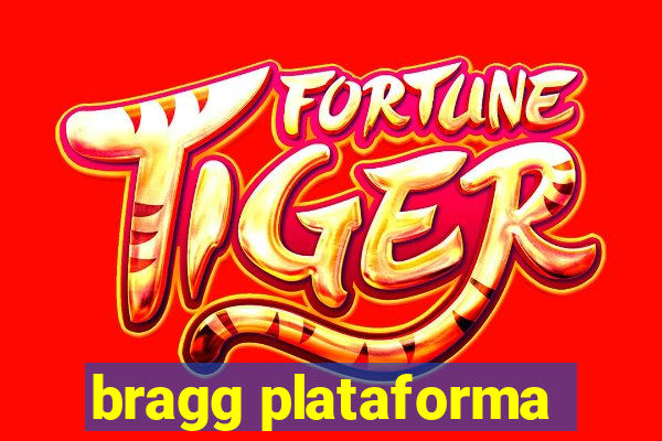bragg plataforma